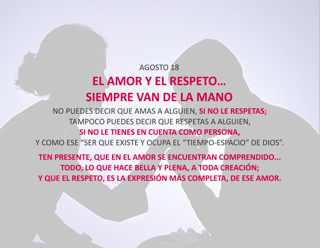 El amor y el respeto... siempre van de la mano